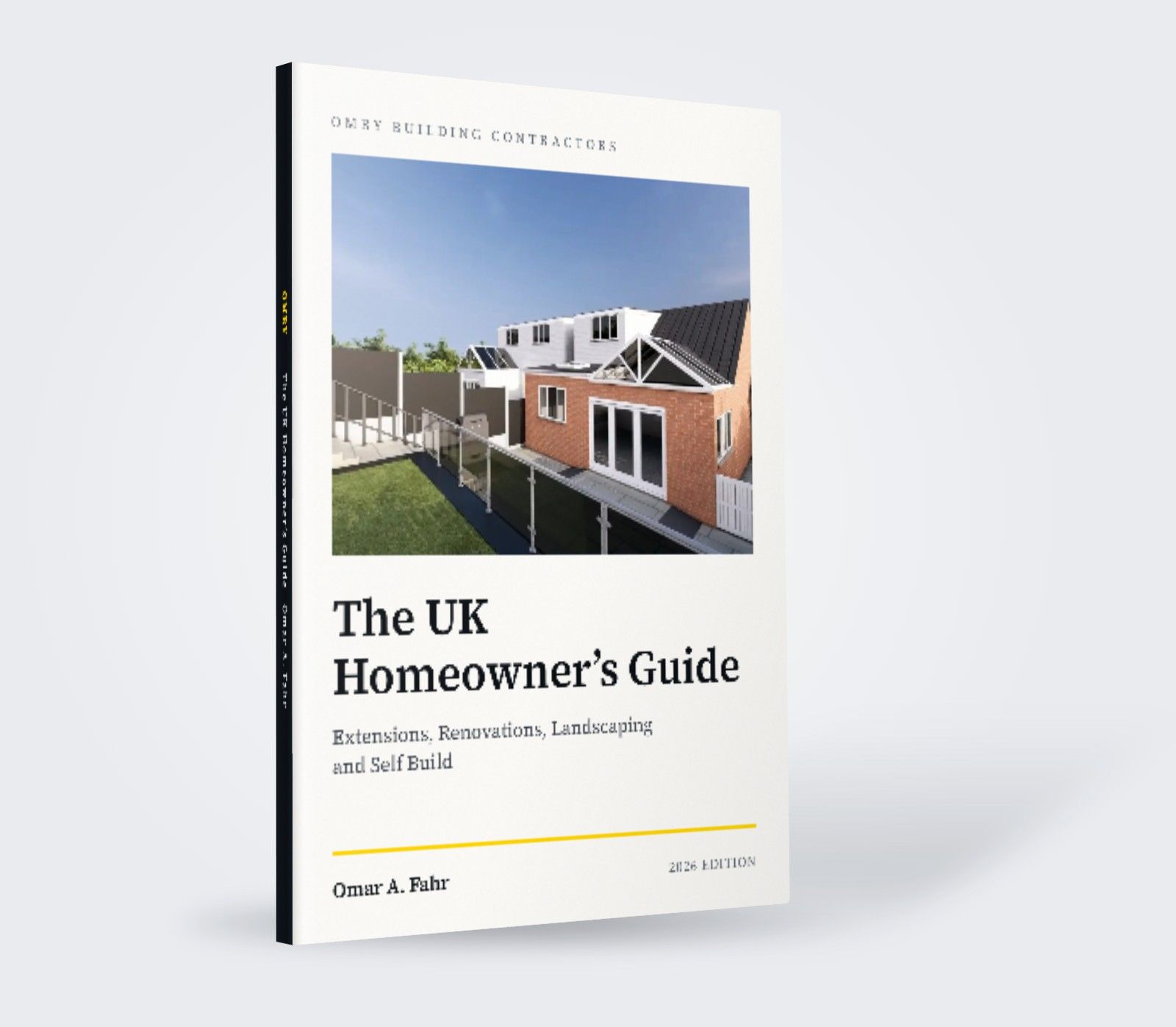 The UK Homeowner’s Guide by Omar A. Fahr, the free guide from Omry Building Contractors